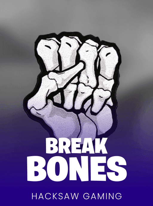 Break Bones