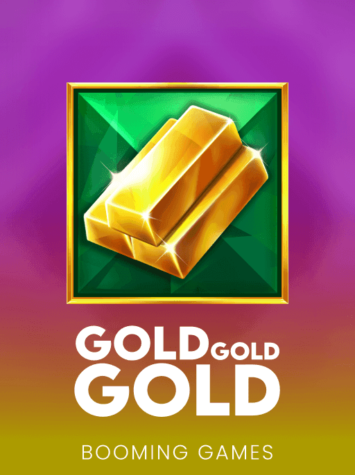 Gold Gold Gold