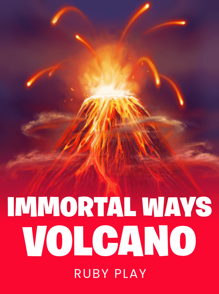 Immortal Ways Volcano