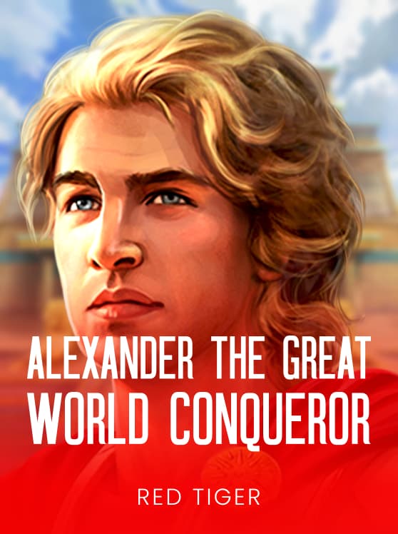 Alexander The Great World Conqueror