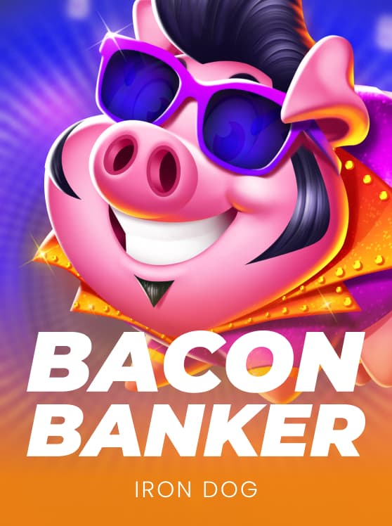 Bacon Banker
