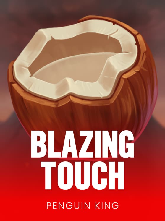 Blazing Touch