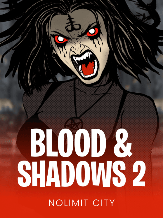 Blood & Shadows 2 
