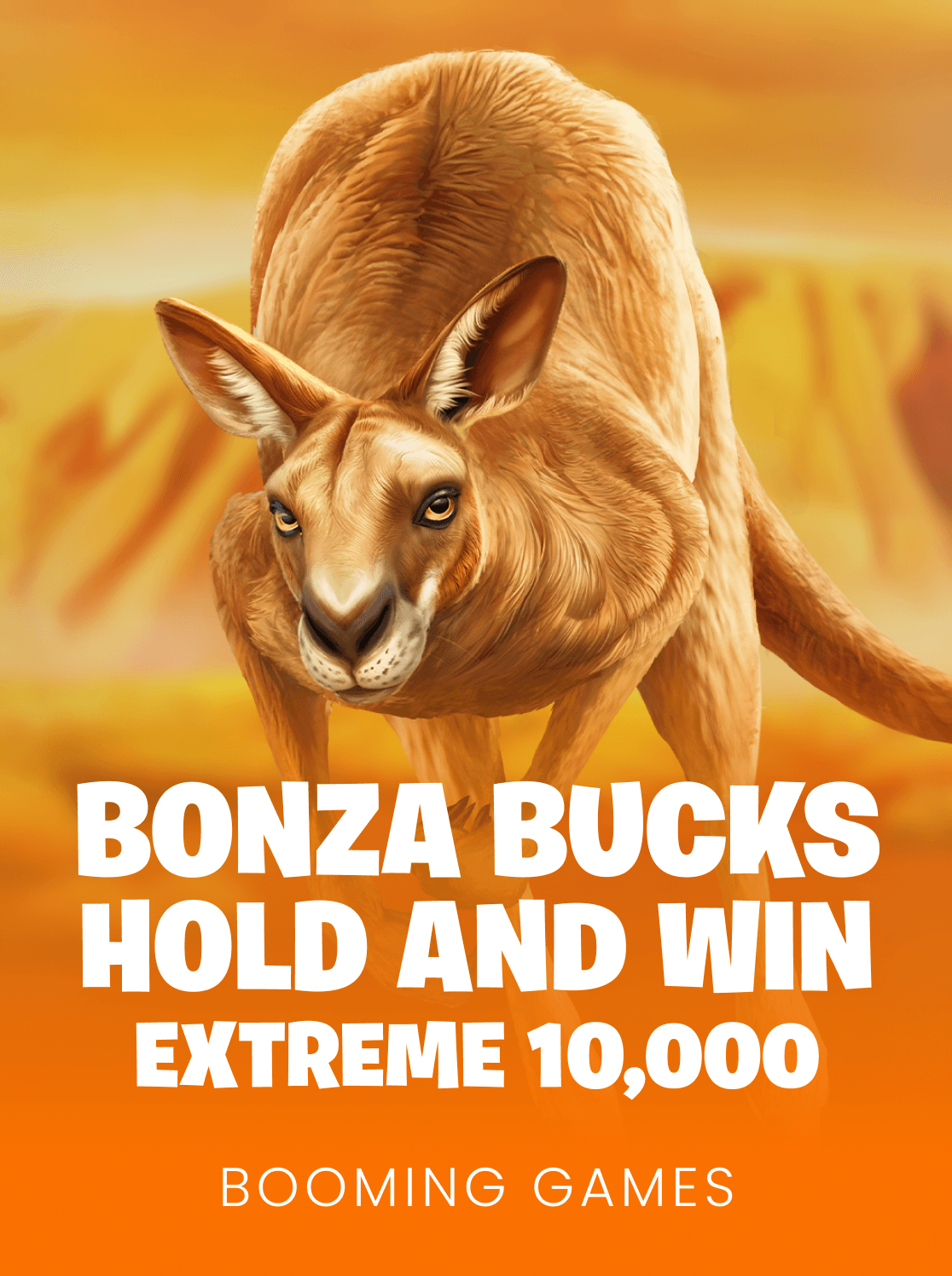 Bonza Bucks Hold and Win Extreme 10000