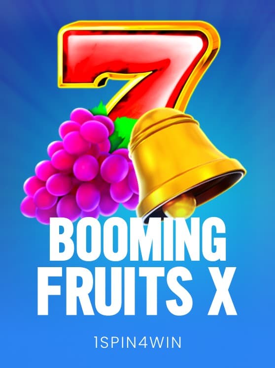 Booming Fruits X
