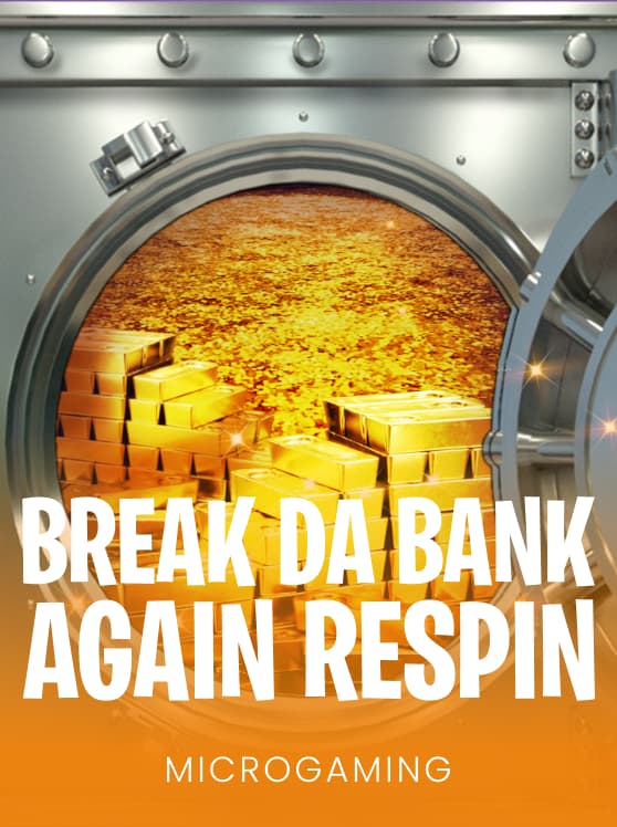Break da Bank Again Respin
