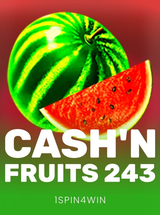 Cash'n Fruits 243