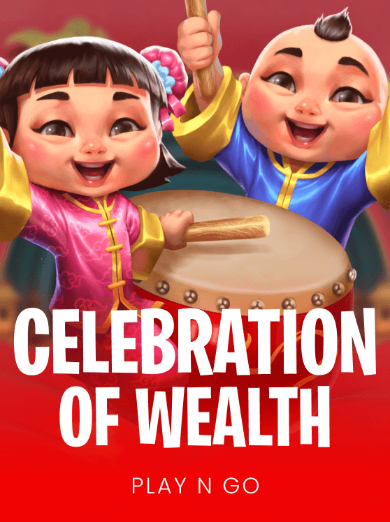 Celebration of Wealth