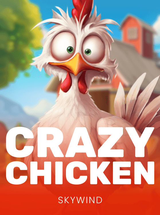 Crazy Chicken