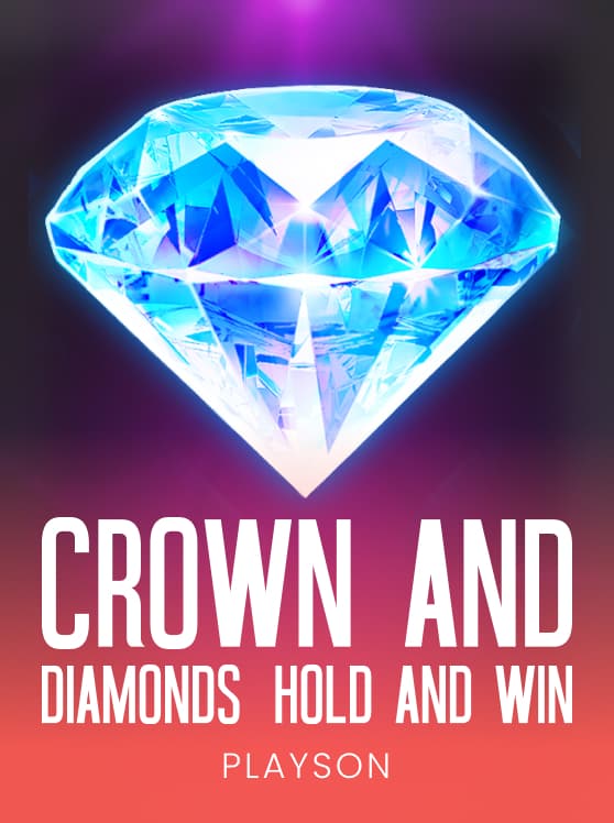 Crown and Diamonds: Hold and Win