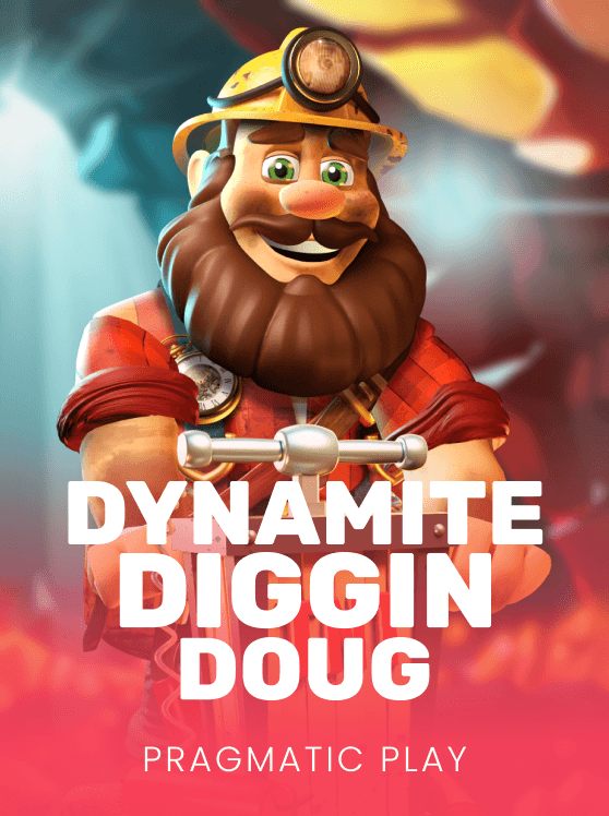 Dynamite Diggin Doug