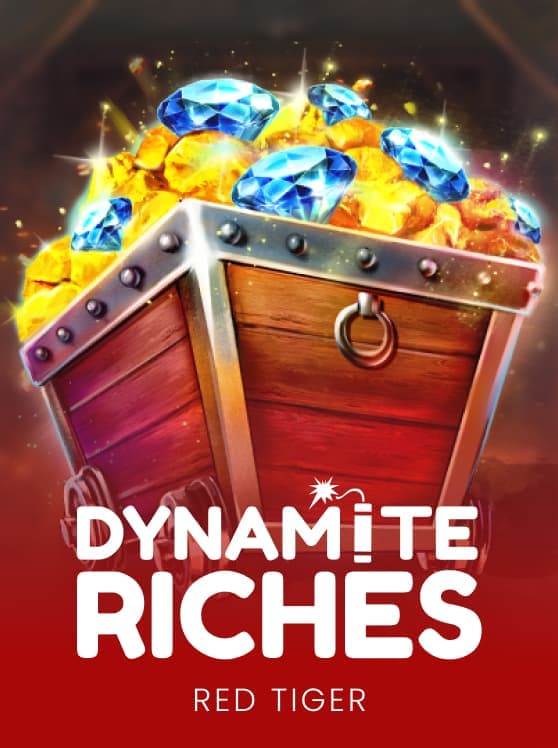 Dynamite Riches