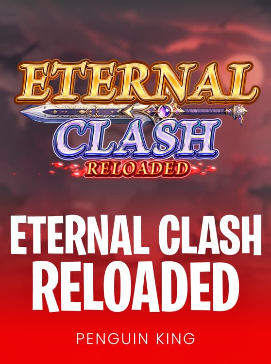 Eternal Clash Reloaded