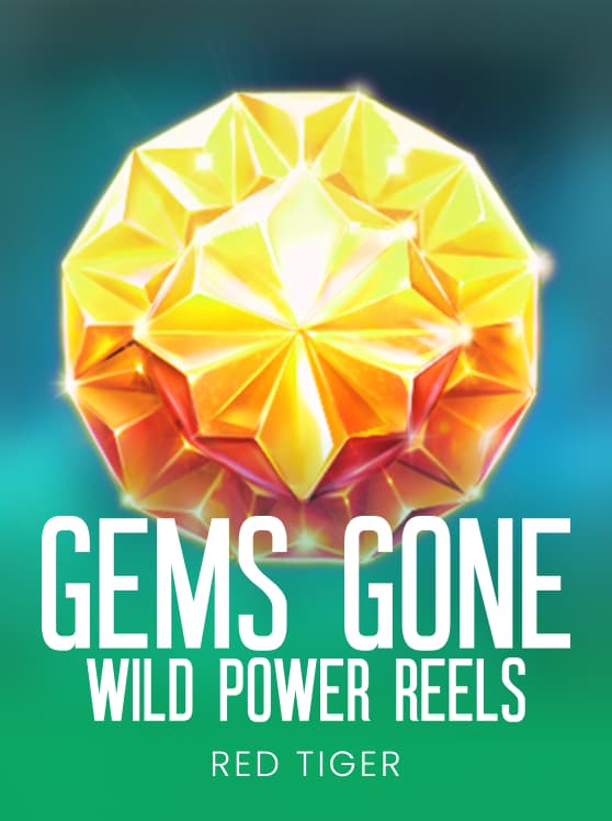 Gems Gone Wild