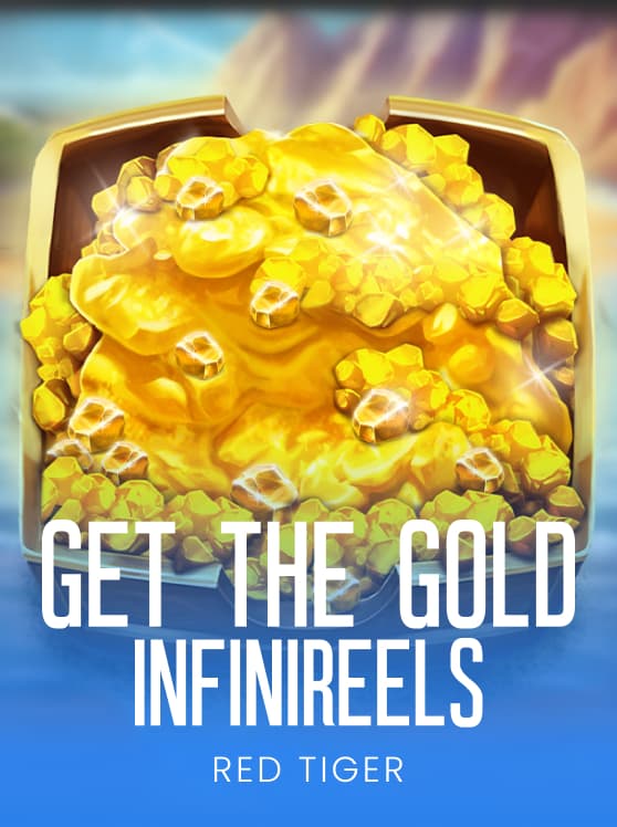 Get the Gold INFINIREELS