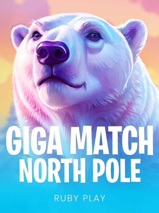 Giga Match North Pole