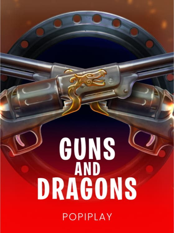 Guns and Dragons