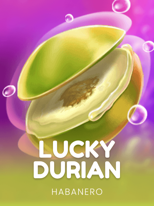 Lucky Durian
