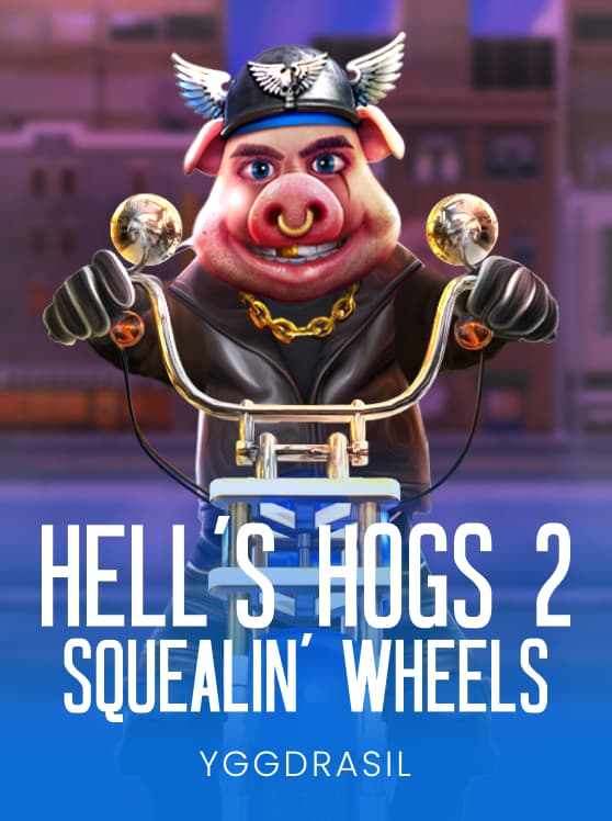 Hell's Hogs 2 Squealin' Wheels