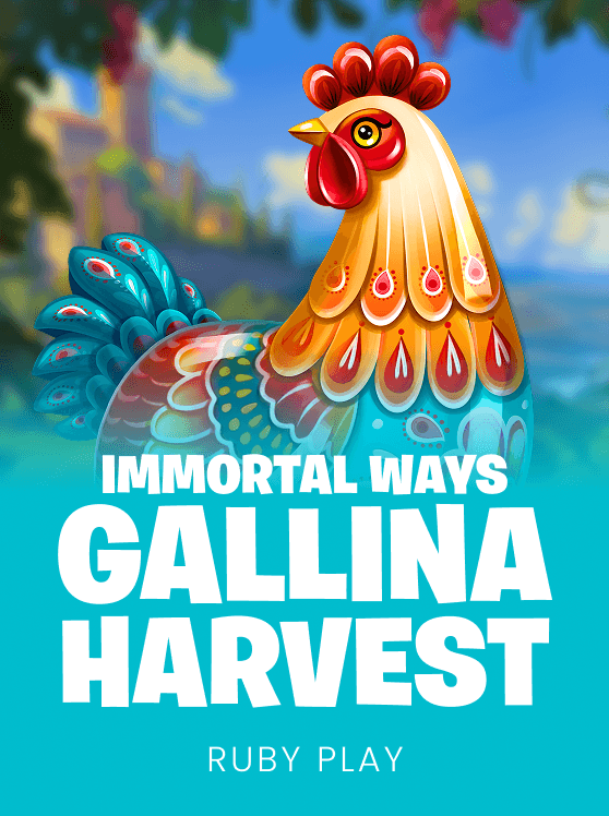Immortal Ways Gallina Harvest