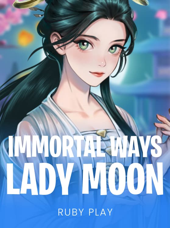 Immortal Ways Lady Moon