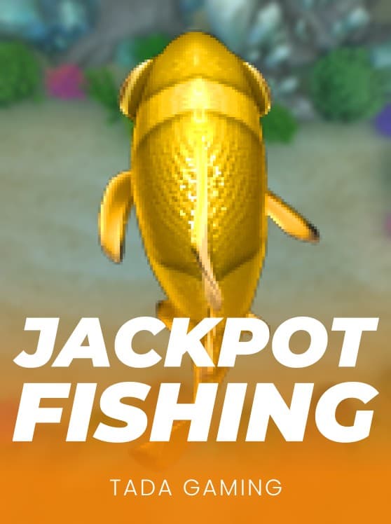 Jackpot Fishing