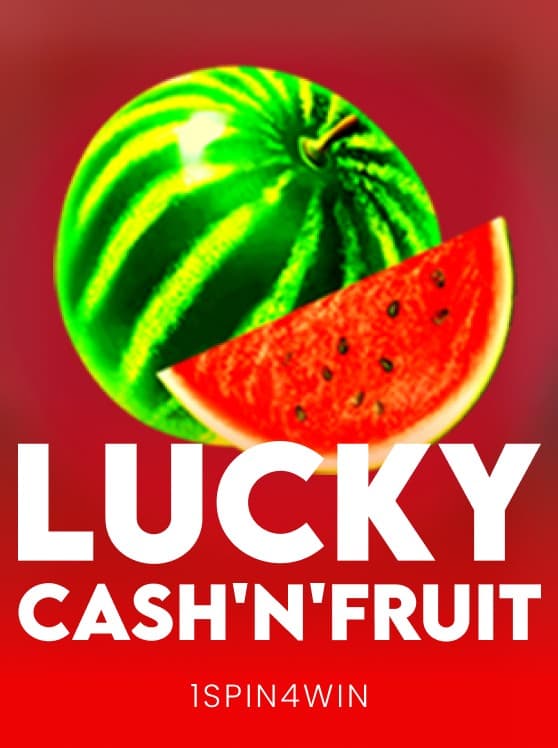 Lucky Cash'n'Fruit