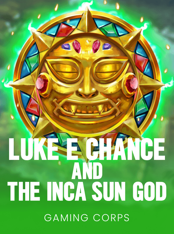 Luke E Chance and the Inca Sun God