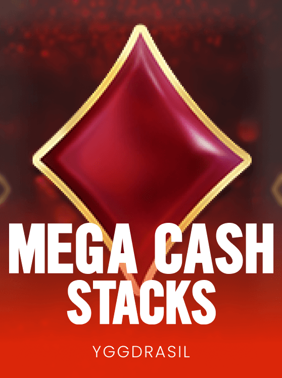 Mega Cash Stacks