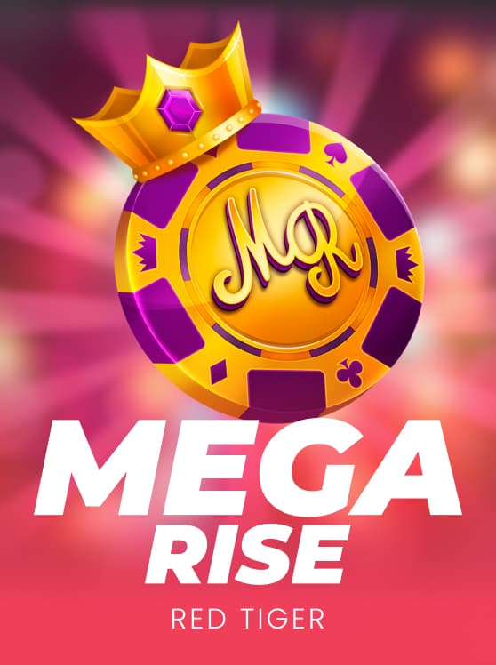 Mega Rise