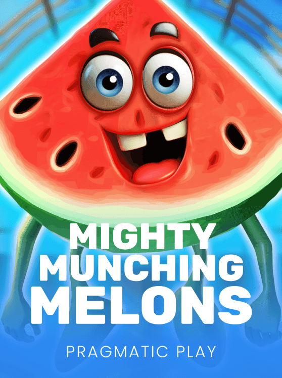 Mighty Munching Melons