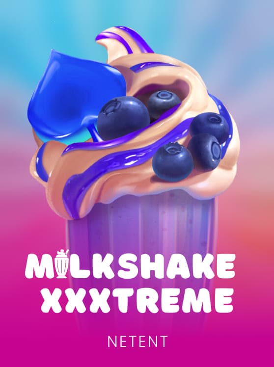 Milkshake XXXtreme