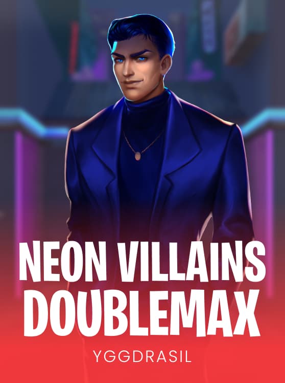 Neon Villains DoubleMax