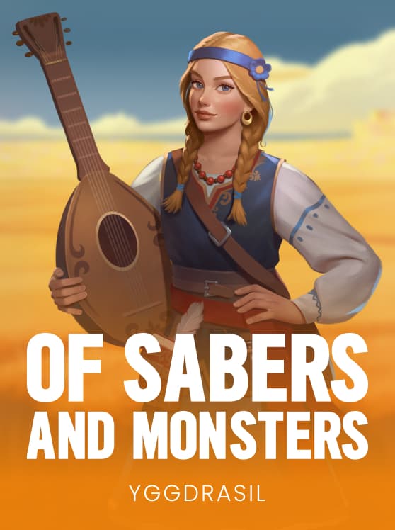 Of Sabers and Monsters