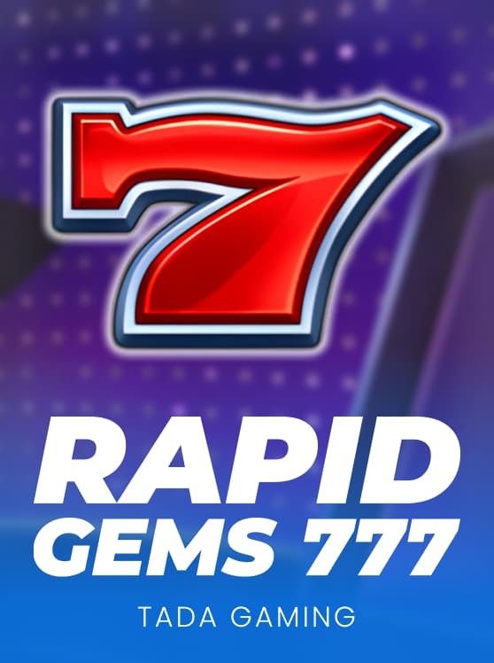 Rapid Gems 777