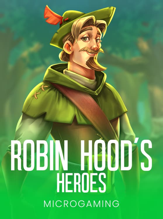 Robin Hood’s Heroes