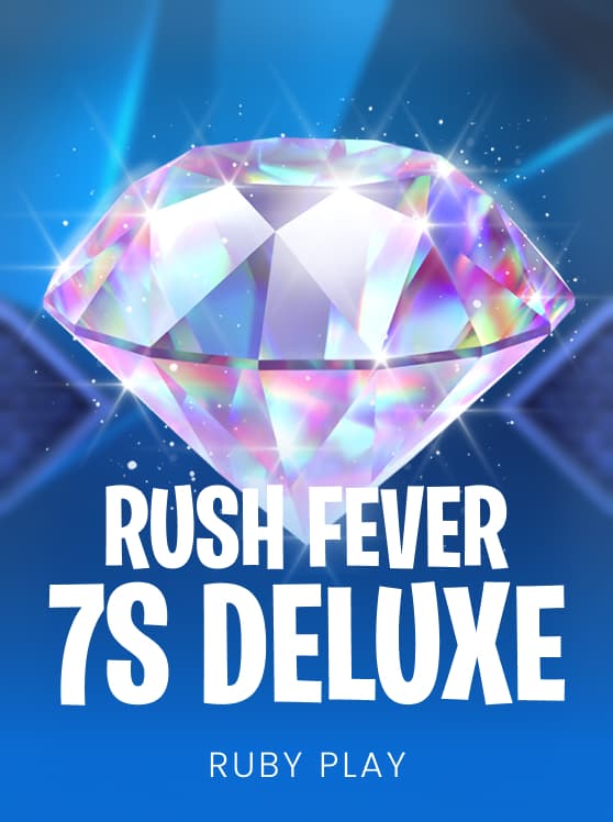 Rush Fever 7s Deluxe