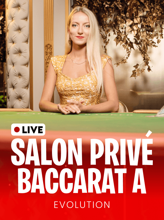 Salon Privé Baccarat A