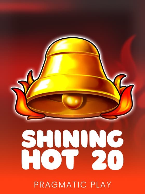 Shining Hot 20