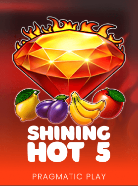 Shining Hot 5