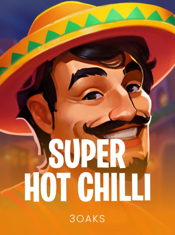 Super Hot Chilli