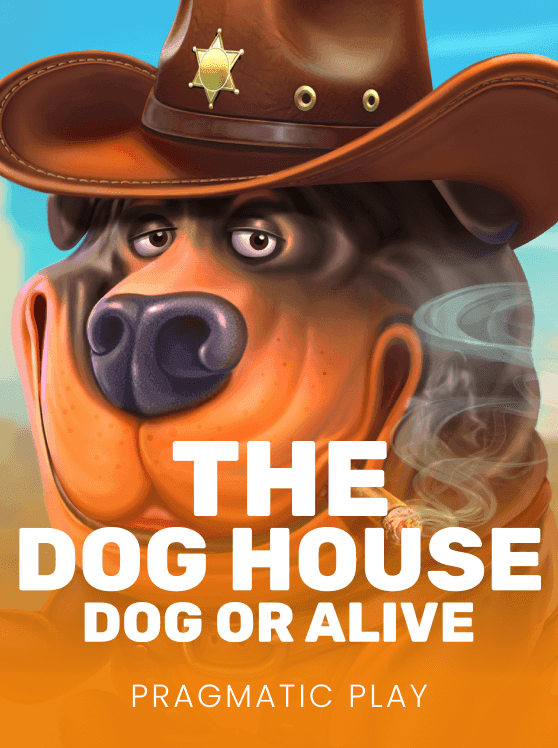 The Dog House - Dog or Alive