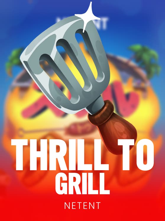 Thrill To Grill