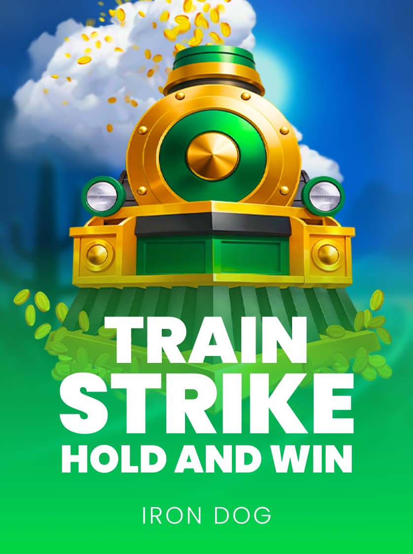 Train Strike Hold and Win