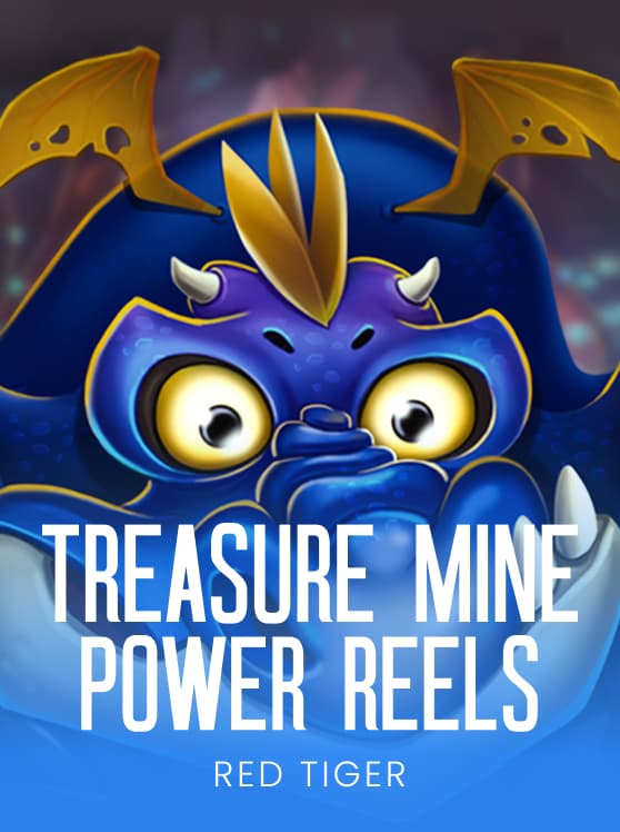 Treasure Mine Power Reels