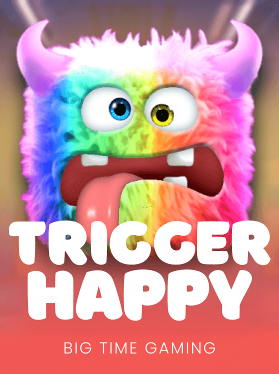 Trigger Happy