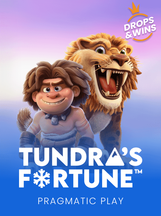 Tundra's Fortune