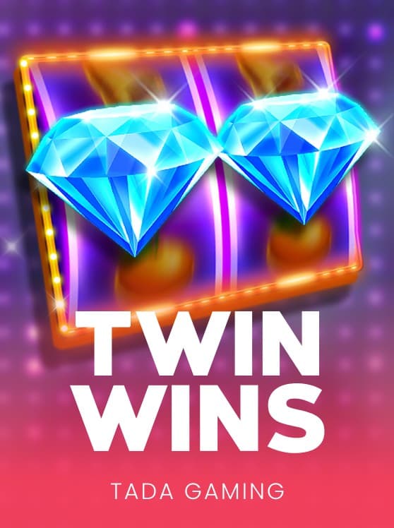 TWIN WINS