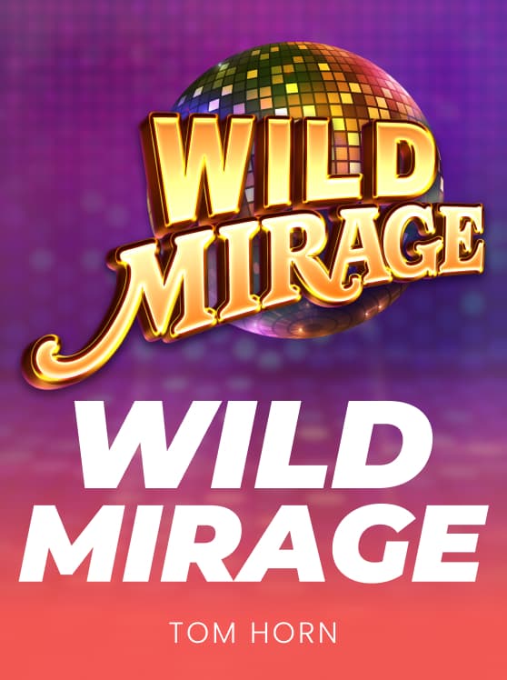 Wild Mirage